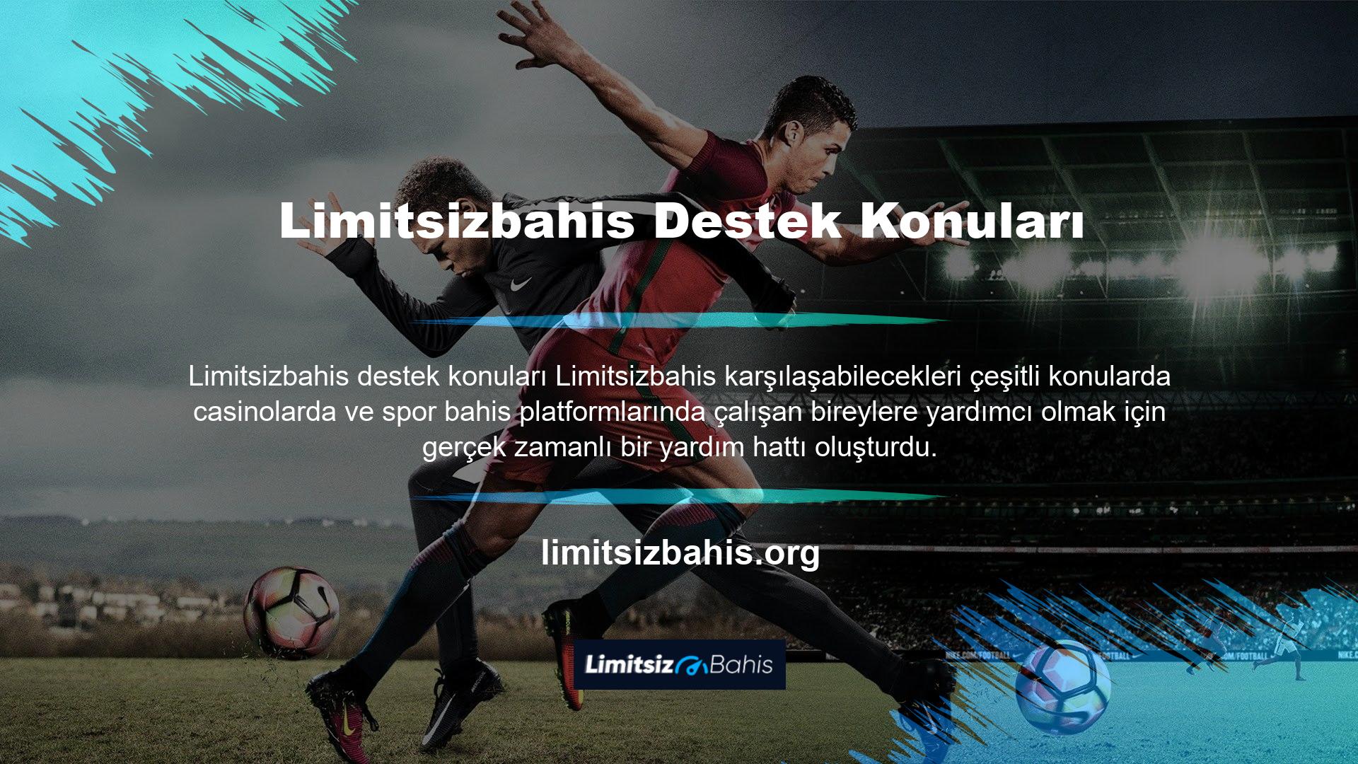 Canlı destek hattımız size herhangi bir zamanda ve herhangi bir yerde yardımcı olmak için kullanılabilir